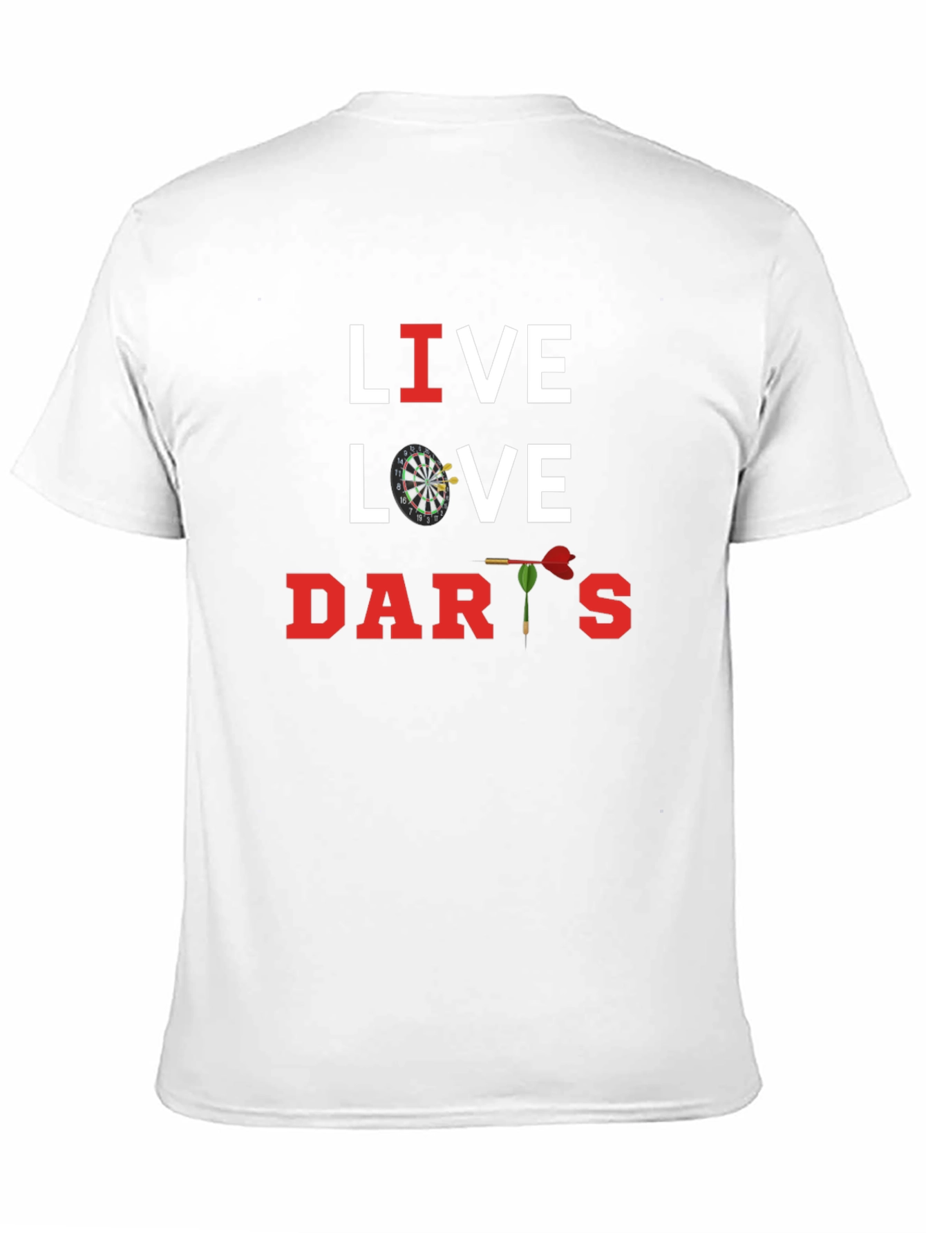 Live Love Darts Graphic T-Shirt - Dart Player Apparel