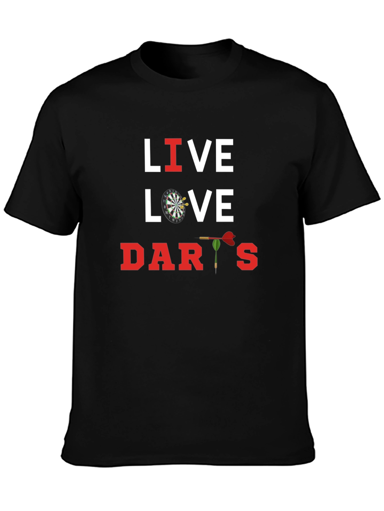 Live Love Darts Graphic T-Shirt - Dart Player Apparel