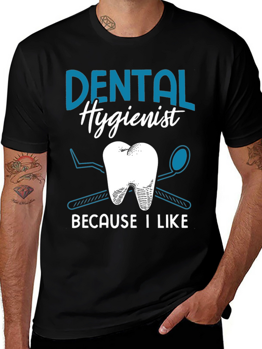 Dental Hygienist T-Shirt - I Like Teeth!
