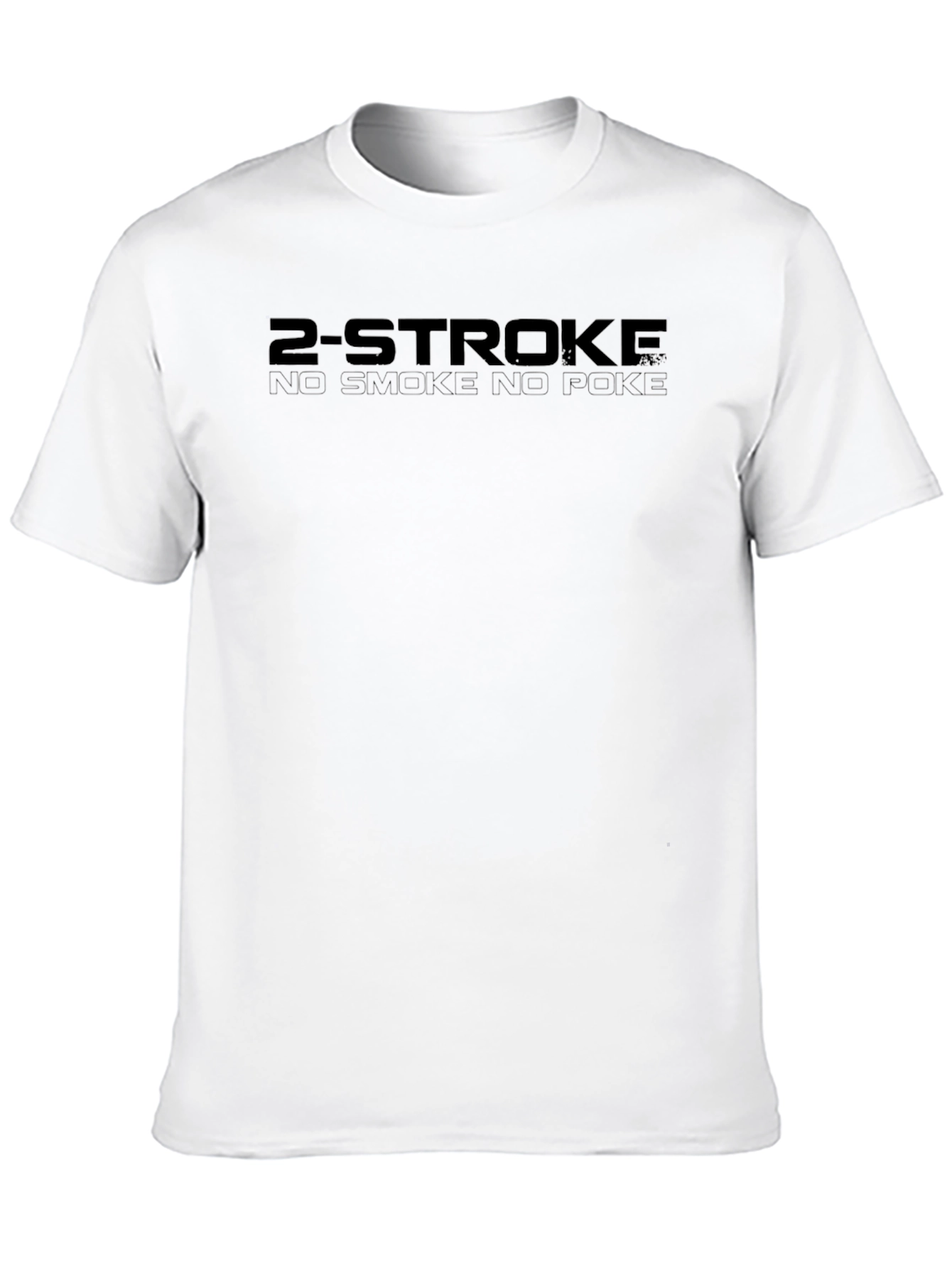 2-Stroke No Smoke No Poke Black T-Shirt