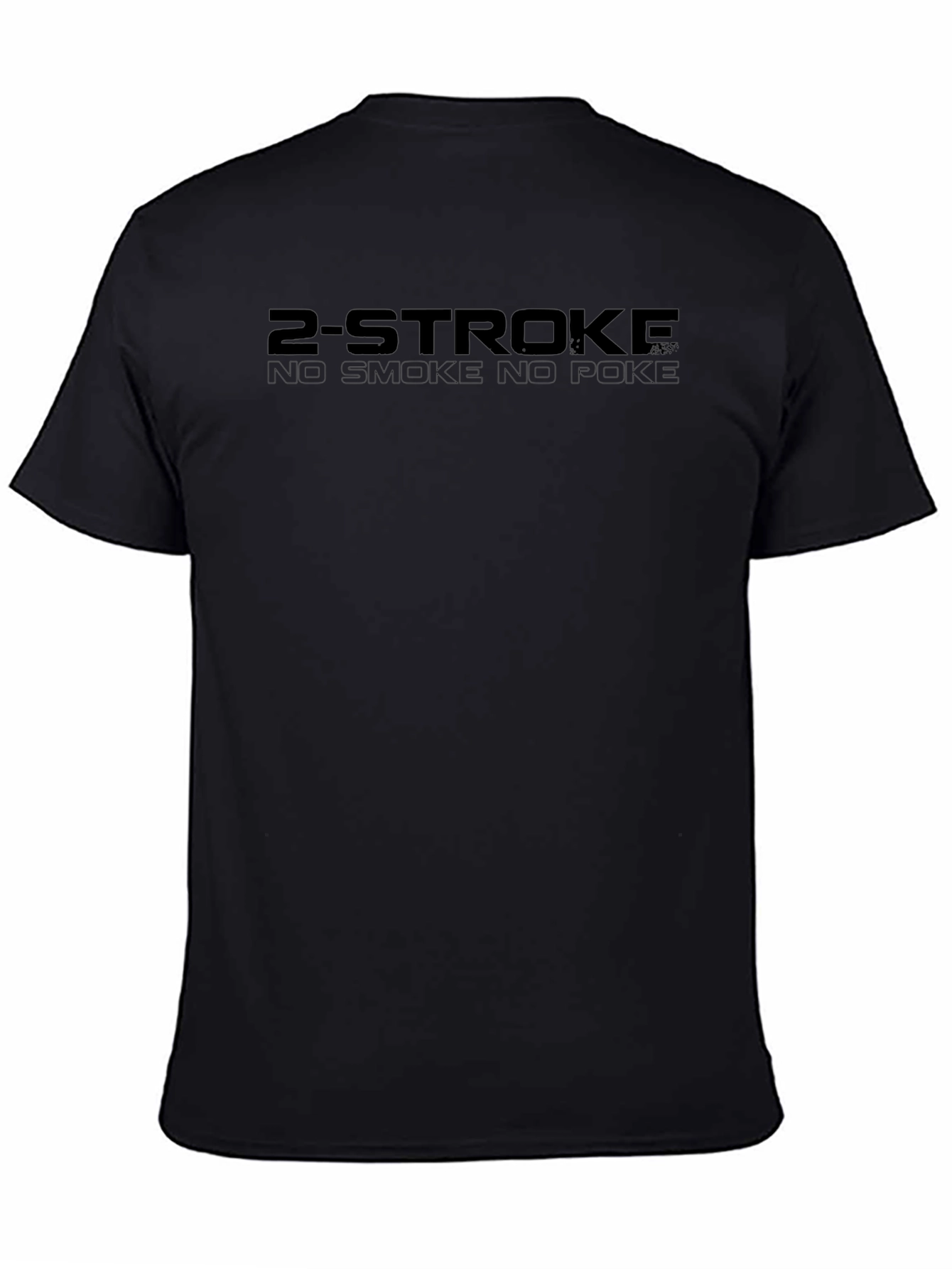 2-Stroke No Smoke No Poke Black T-Shirt