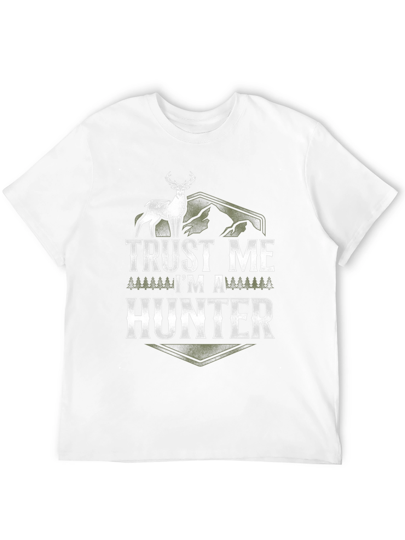 Trust Me Im a Hunter Graphic T-Shirt
