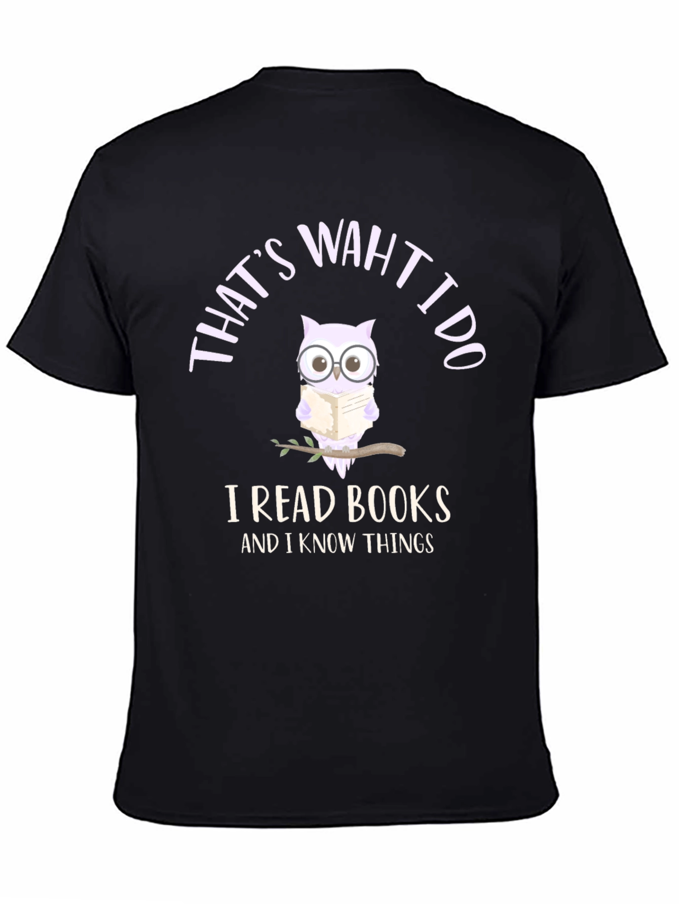 Thats What I Do Owl Reading Book T-Shirt