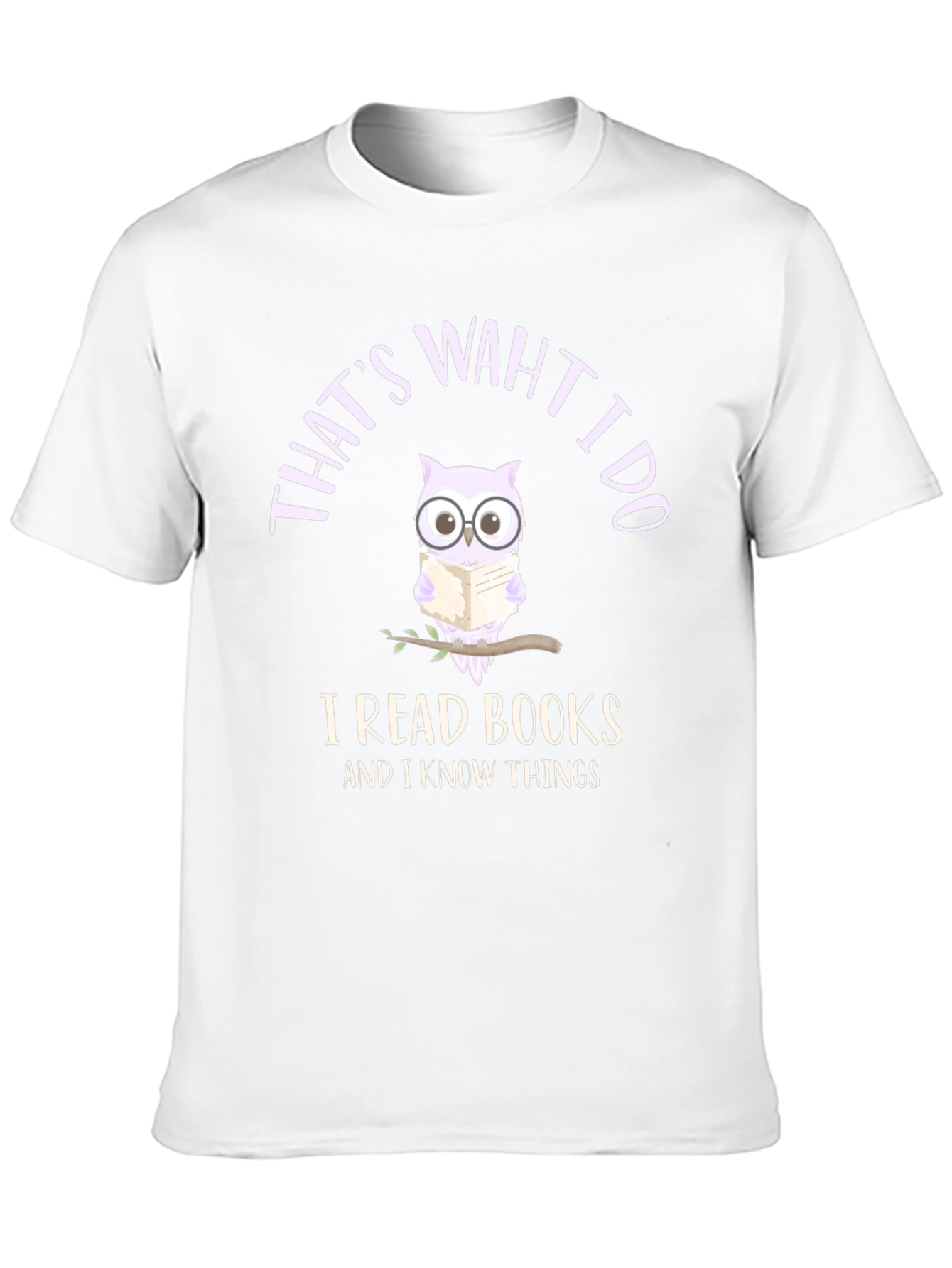 Thats What I Do Owl Reading Book T-Shirt