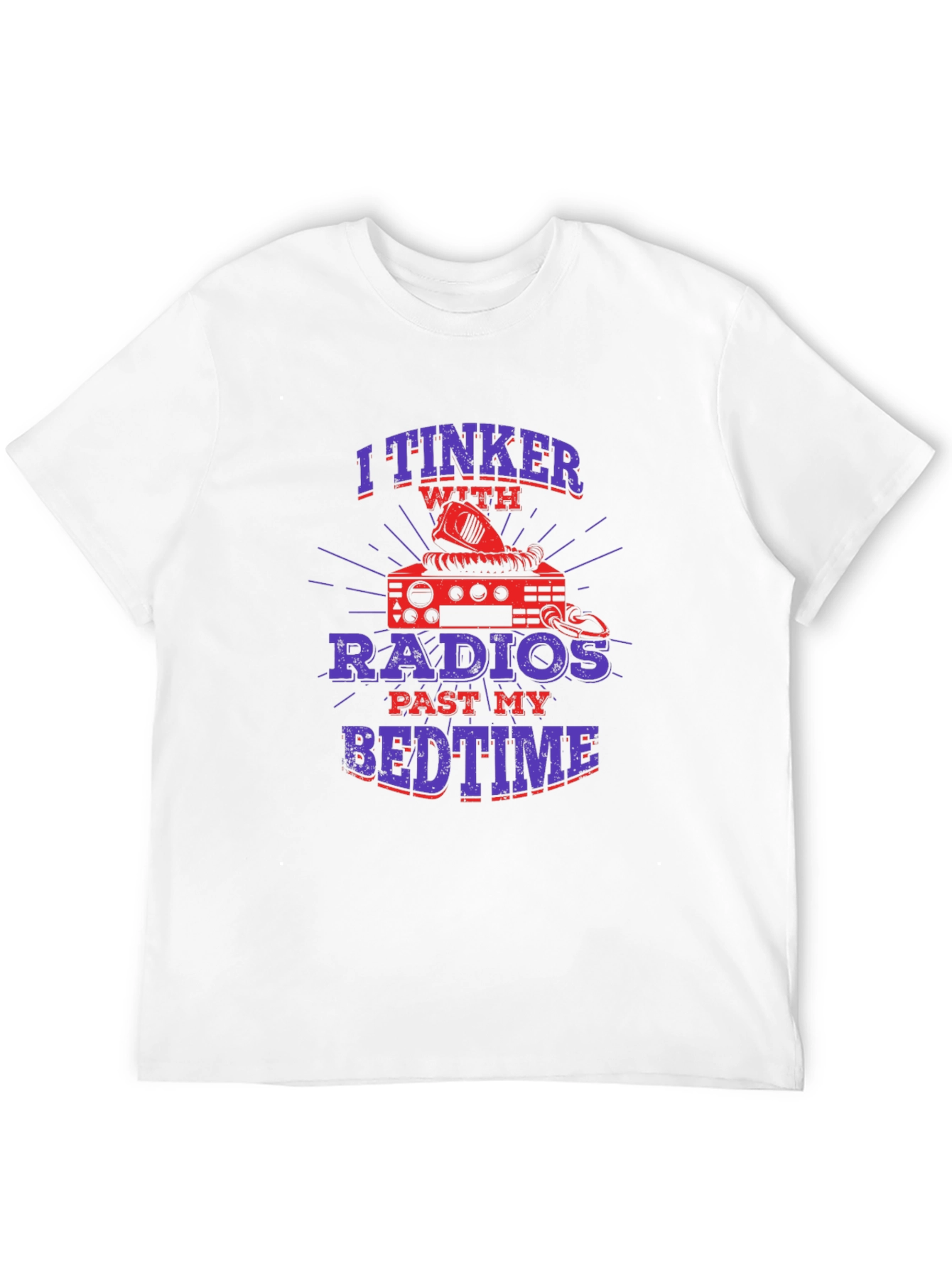 Radio Enthusiast T-Shirt - I Tinker with Radios