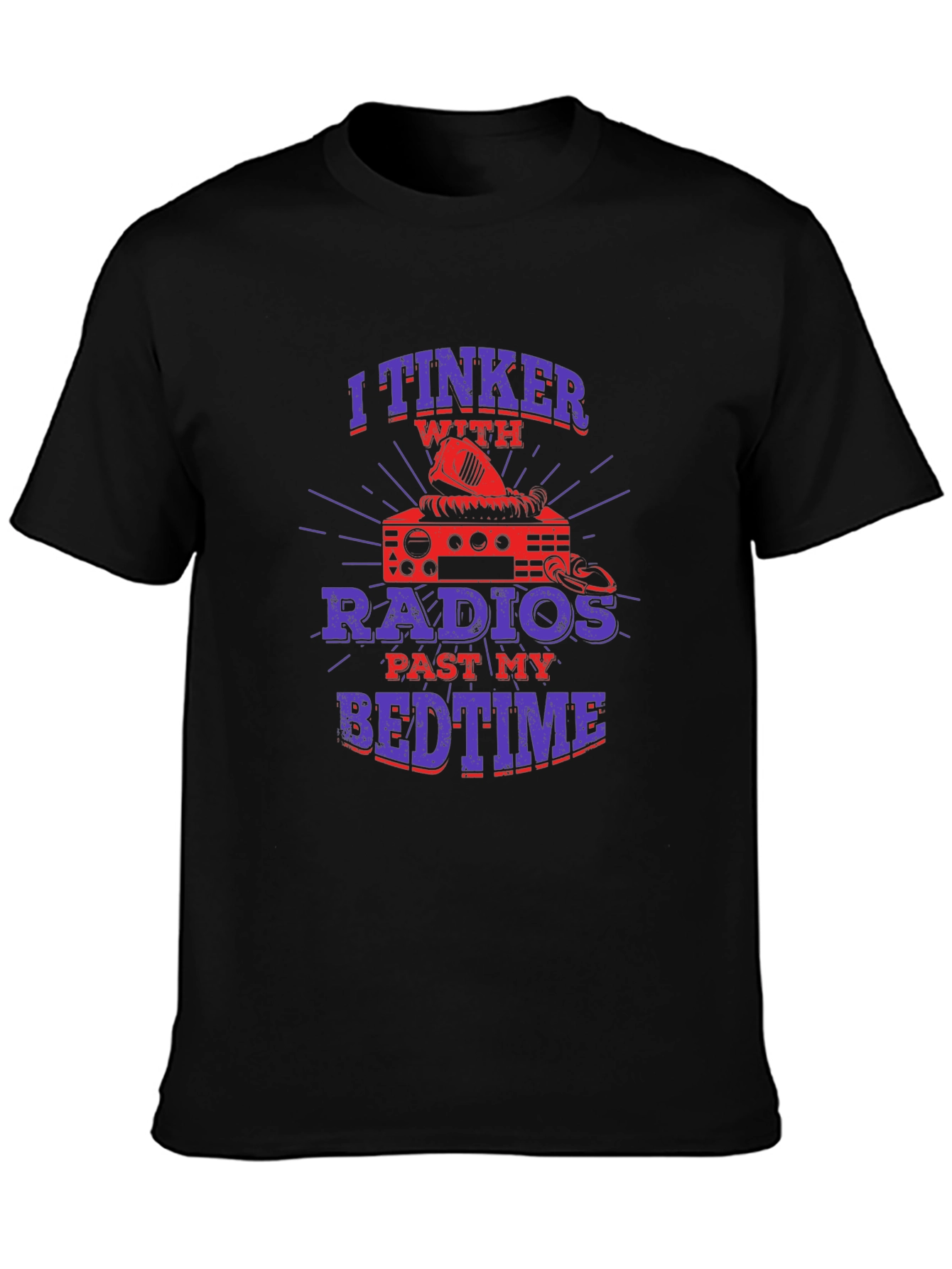 Radio Enthusiast T-Shirt - I Tinker with Radios