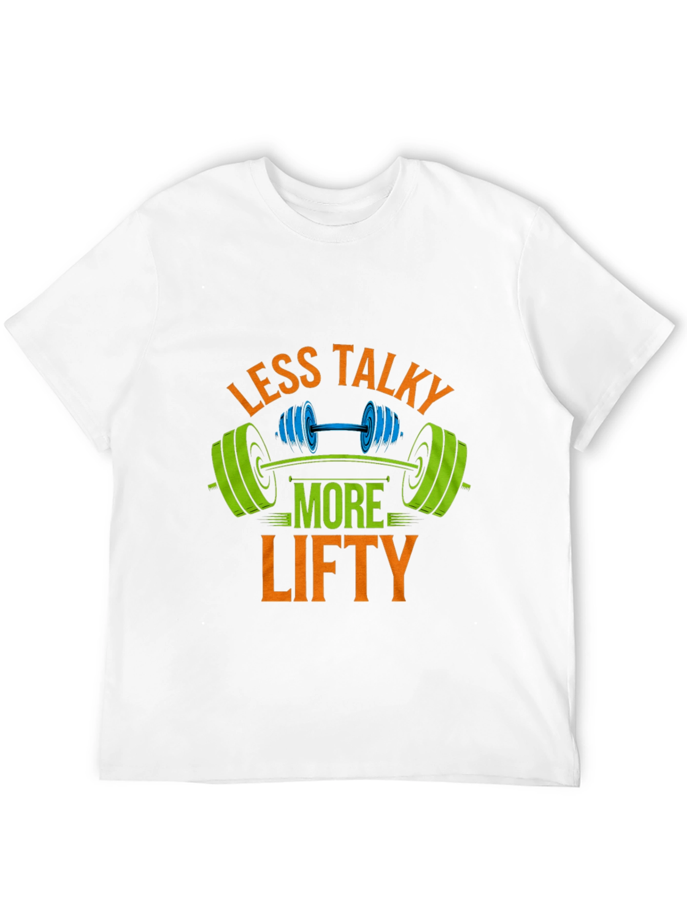 Less Talky More Lifty Graphic T-Shirt