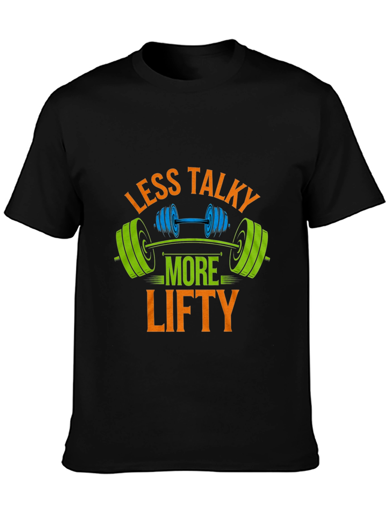 Less Talky More Lifty Graphic T-Shirt