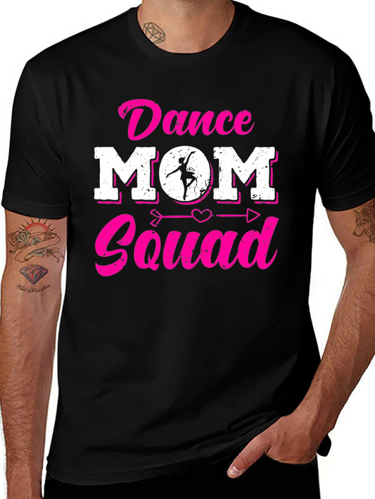 Dance Mom Squad Tee - Ballerina Graphic T-Shirt