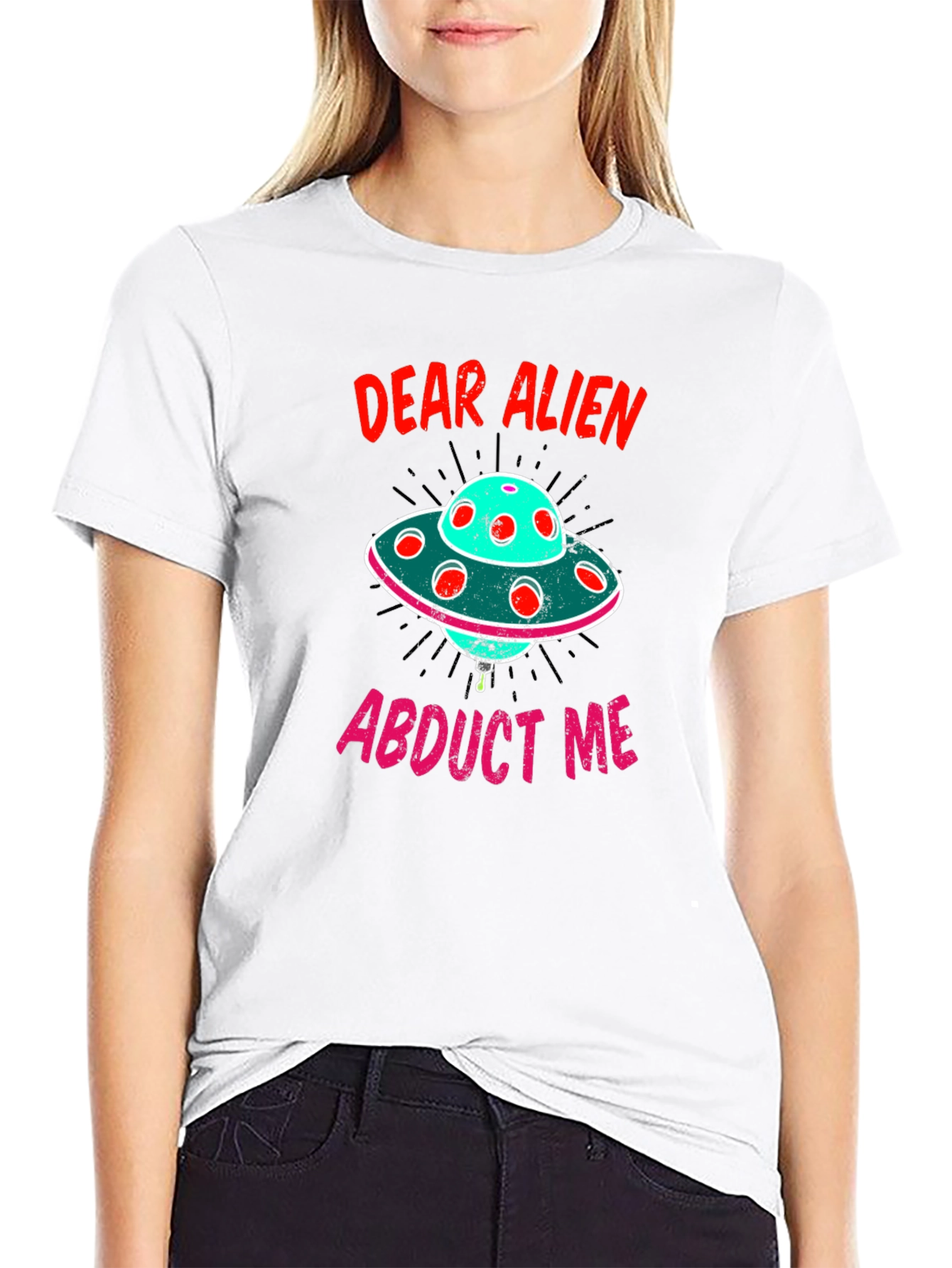 Dear Alien Abduct Me Graphic T-Shirt