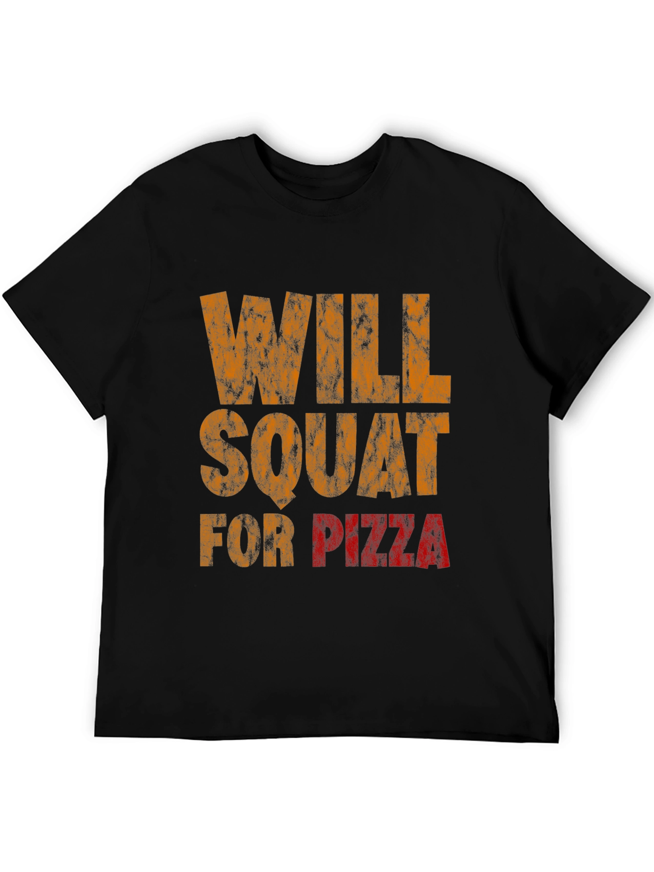Will Squat For Pizza Graphic T-Shirt