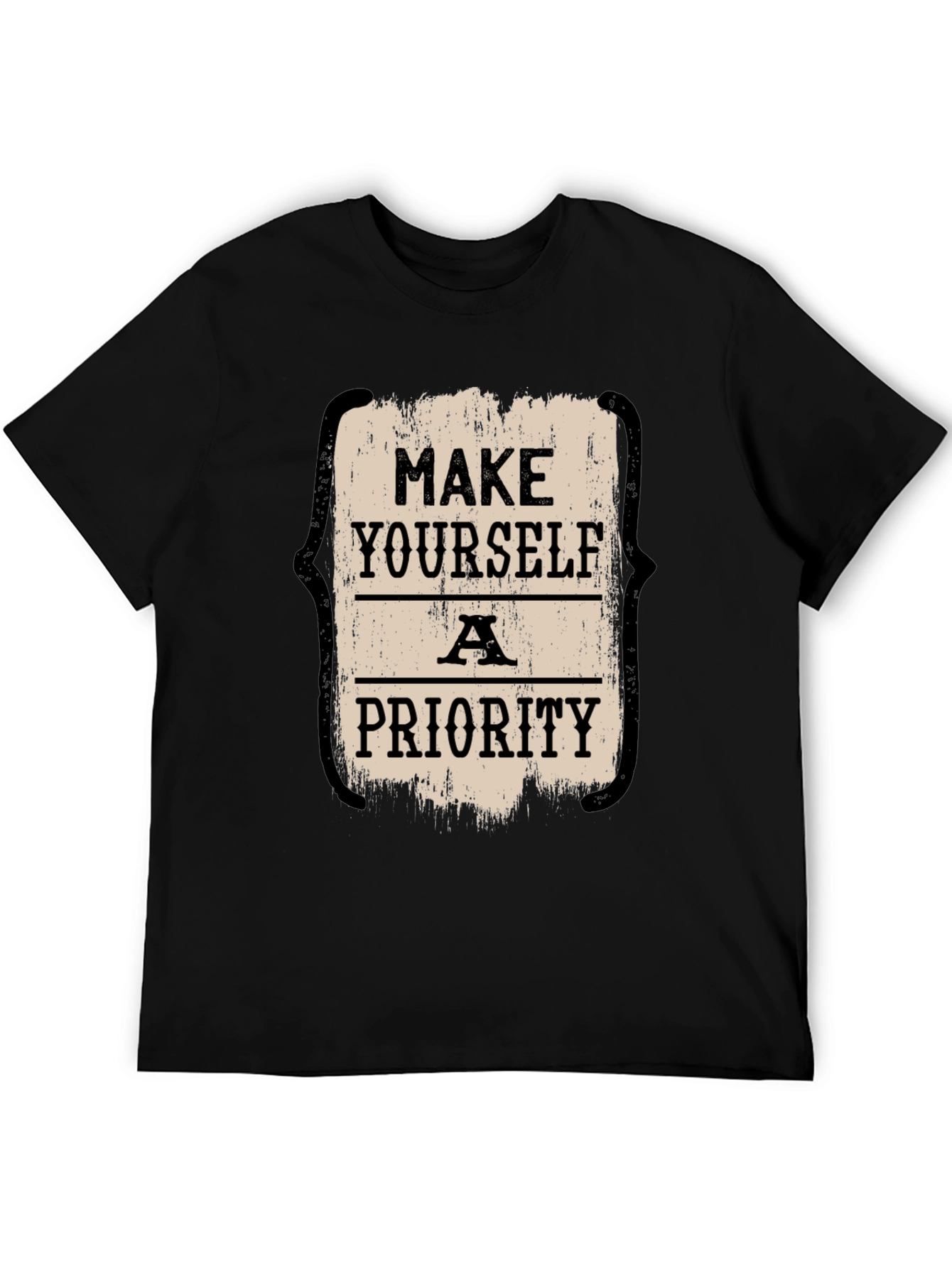 Make Yourself a Priority Graphic Tee