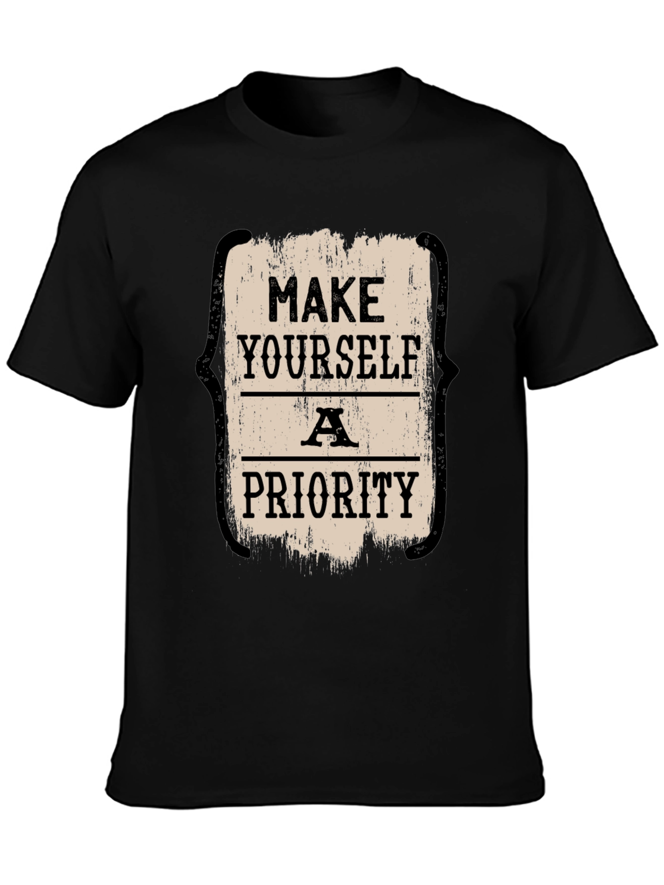 Make Yourself a Priority Graphic Tee