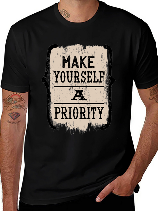 Make Yourself a Priority Graphic Tee