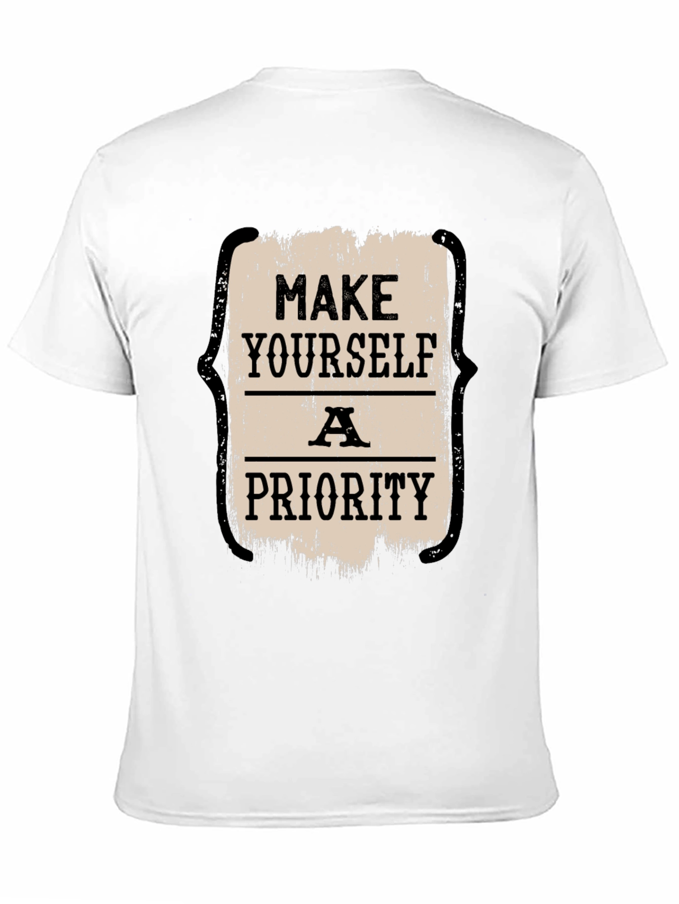Make Yourself a Priority Graphic Tee