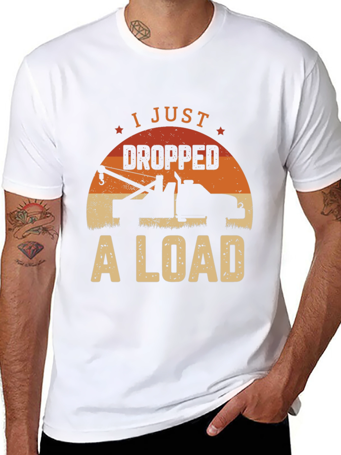 I Just Dropped A Load Tow Truck Graphic Tee