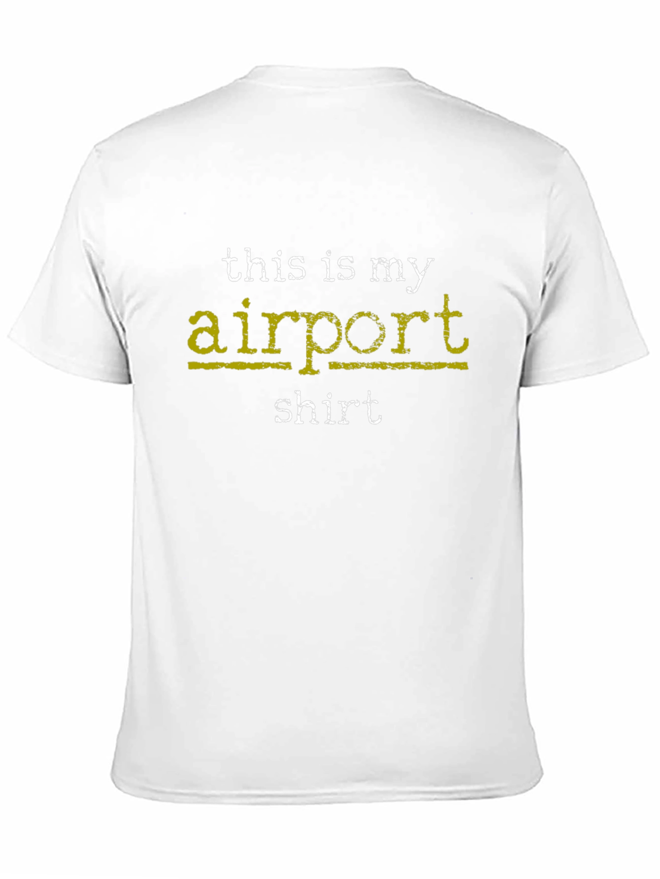 Airport Shirt - Funny Travel T-Shirt