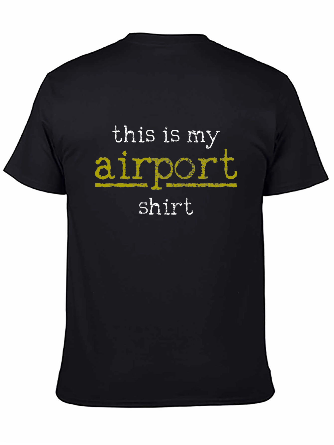 Airport Shirt - Funny Travel T-Shirt