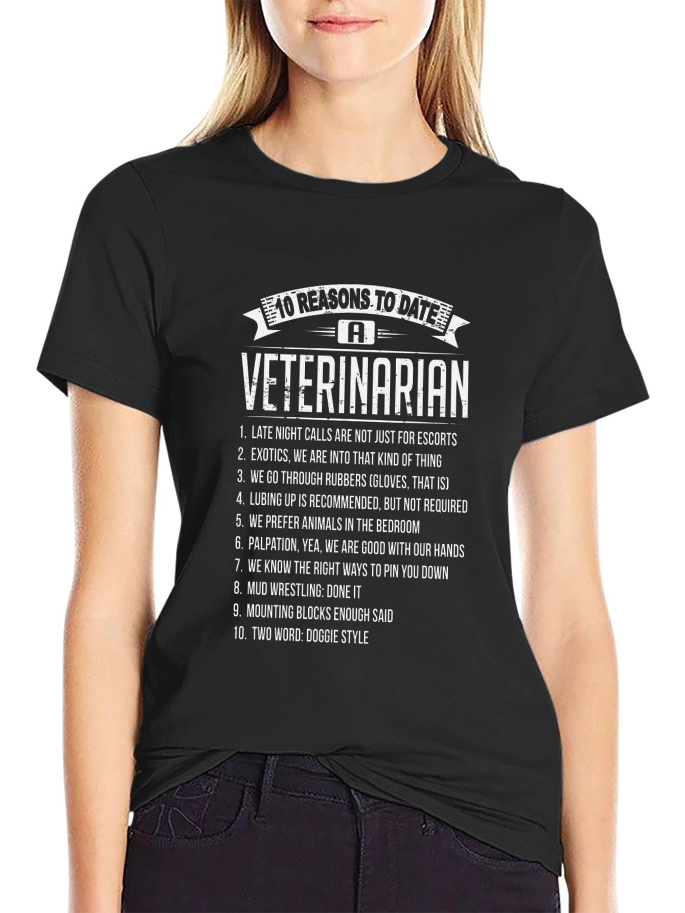 10 Reasons to Date a Veterinarian Black T-Shirt