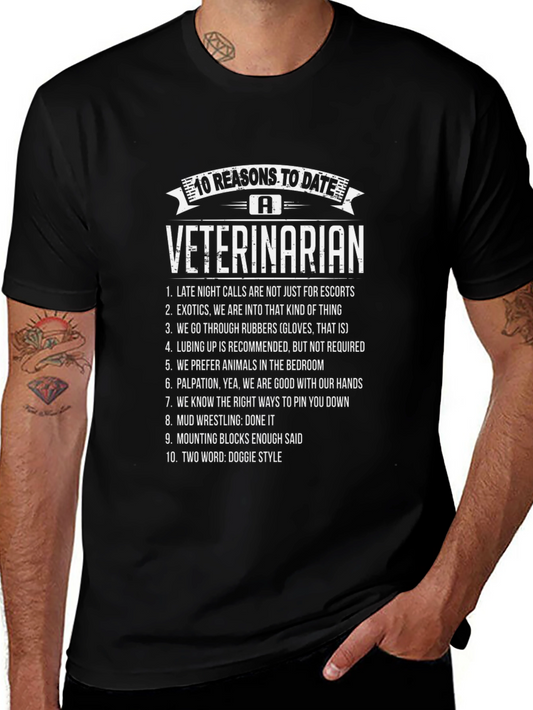 10 Reasons to Date a Veterinarian Black T-Shirt