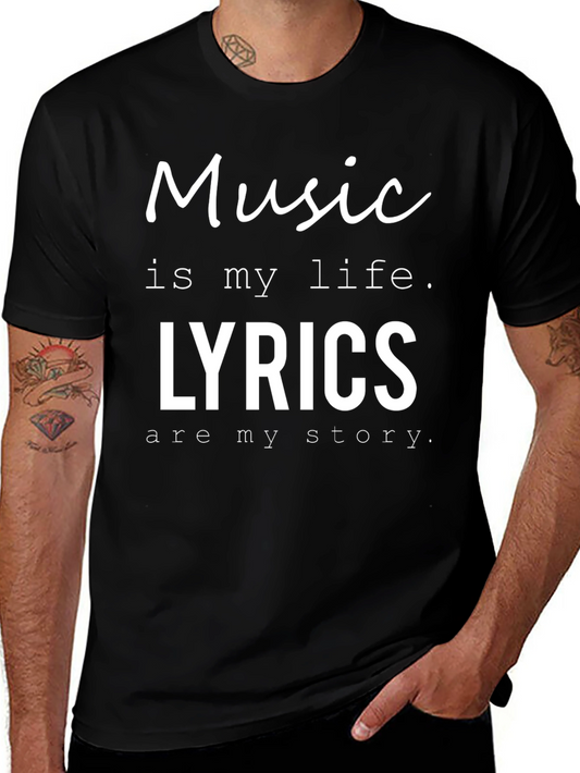 Music is My Life Lyrics T-Shirt