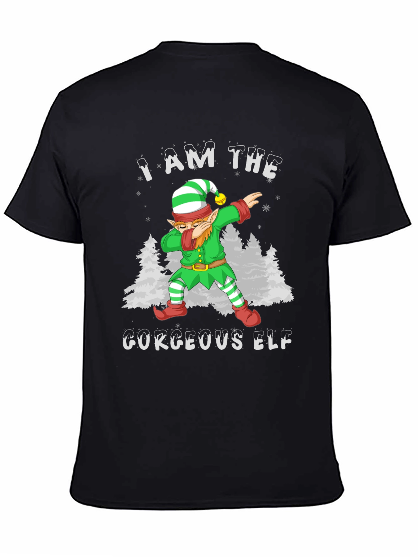 I Am The Gorgeous Elf Christmas T-Shirt