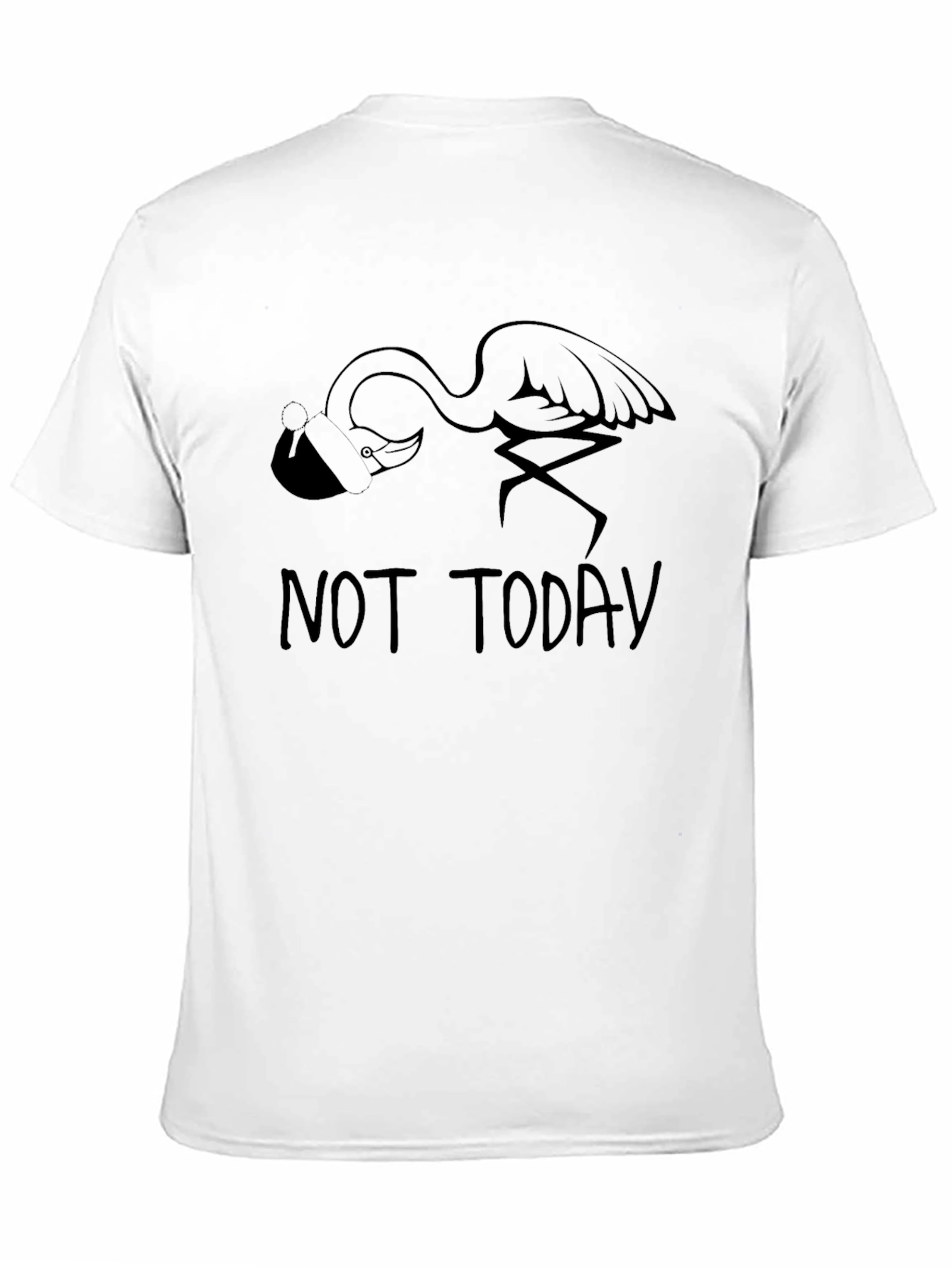 Not Today Flamingo Graphic Tee - Casual Comfort