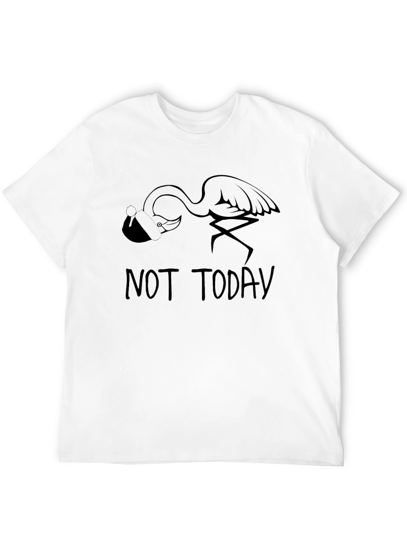 Not Today Flamingo Graphic Tee - Casual Comfort