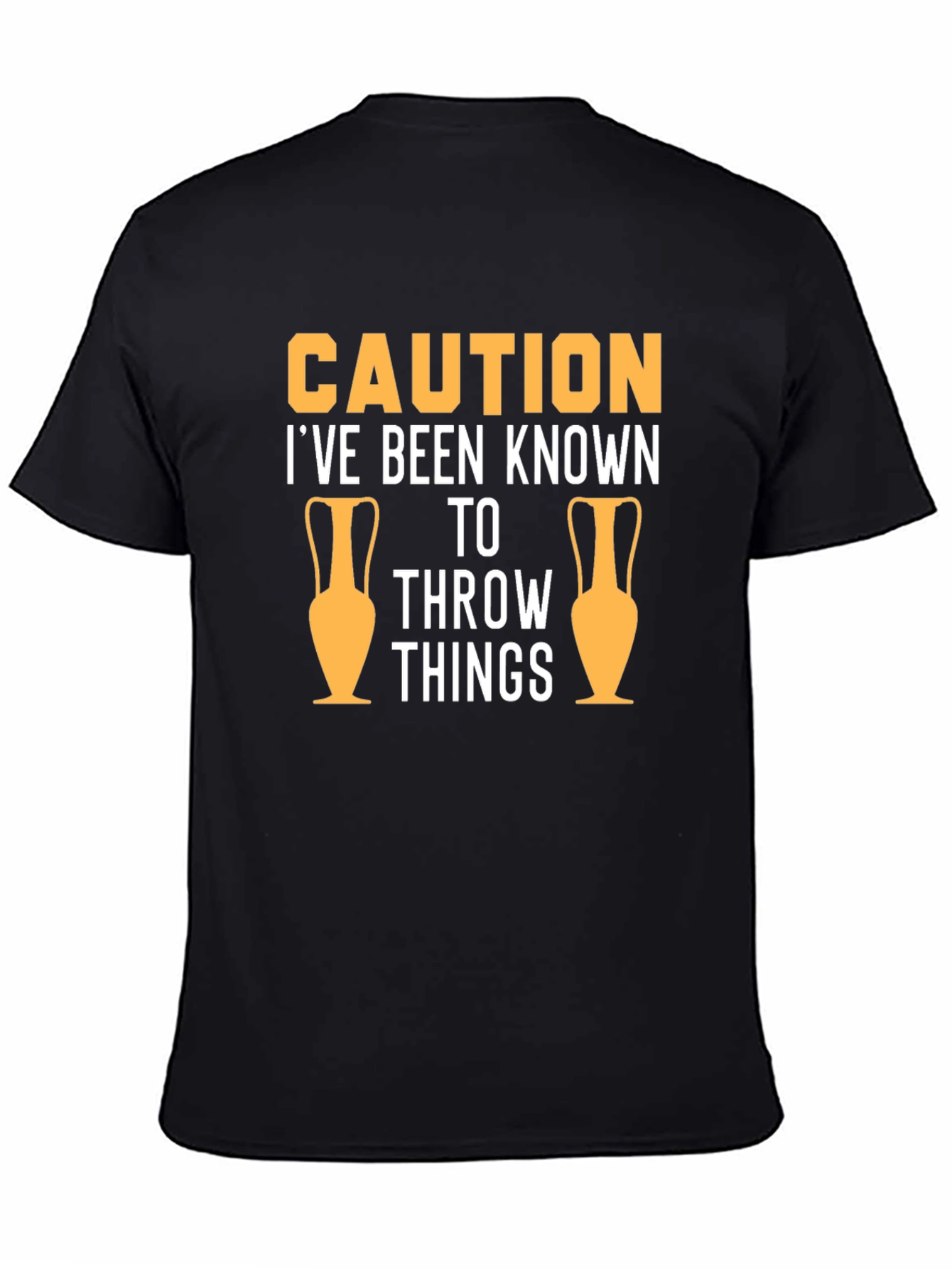 Caution Throw Things T-Shirt - Funny Gift