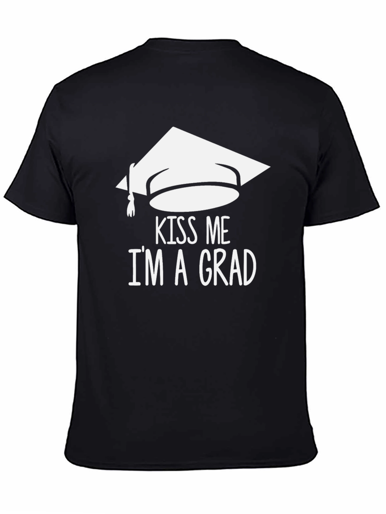 Kiss Me Im A Grad T-Shirt Graduation Party