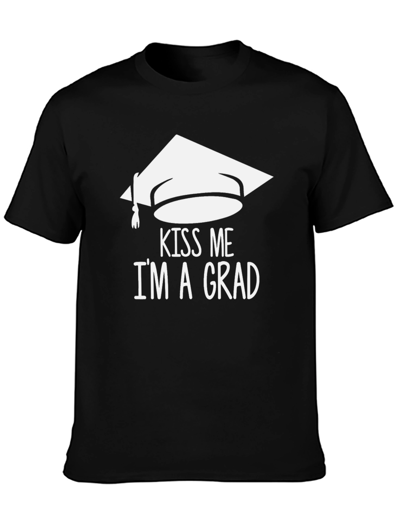 Kiss Me Im A Grad T-Shirt Graduation Party