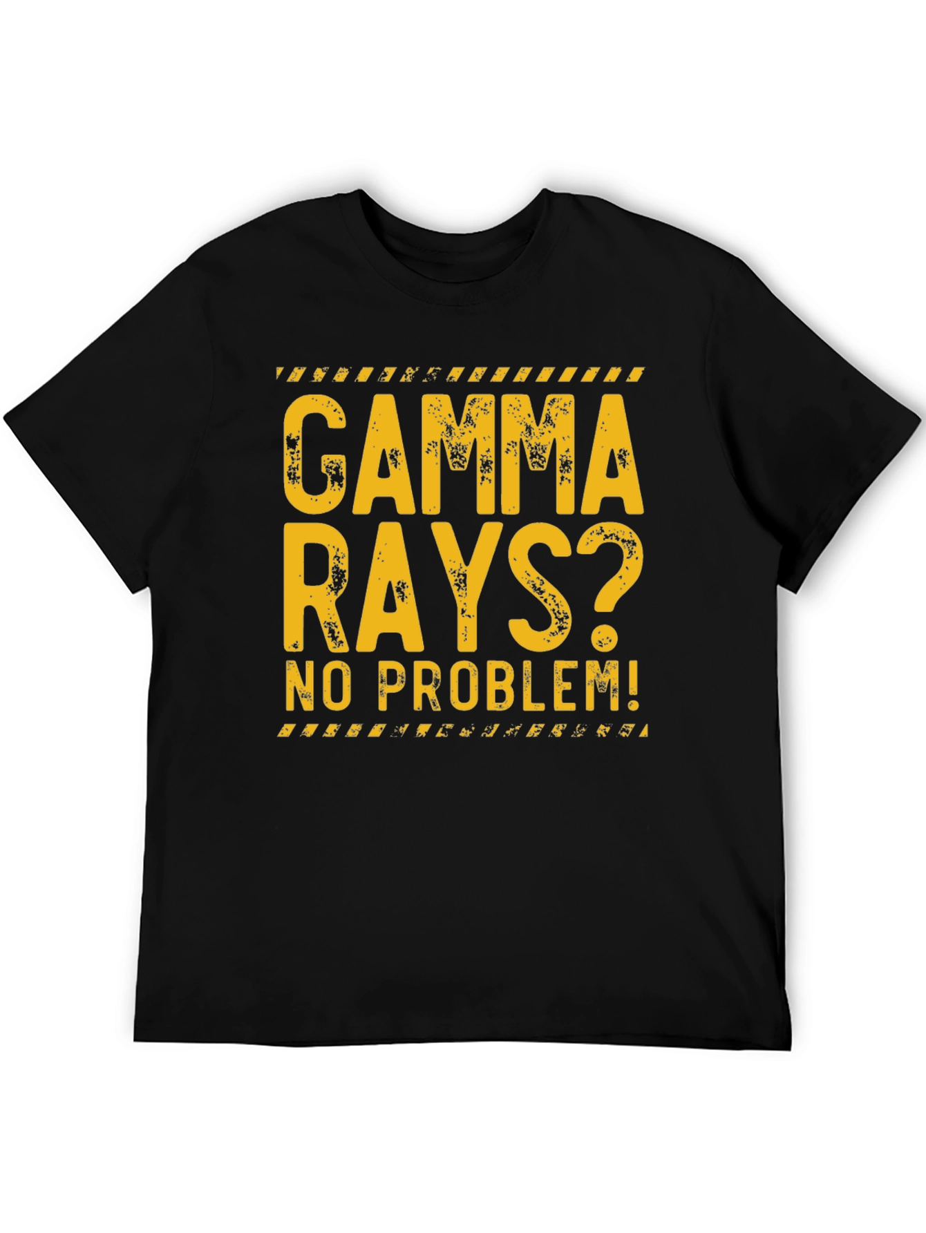 Gamma Rays? No Problem! Graphic Tee