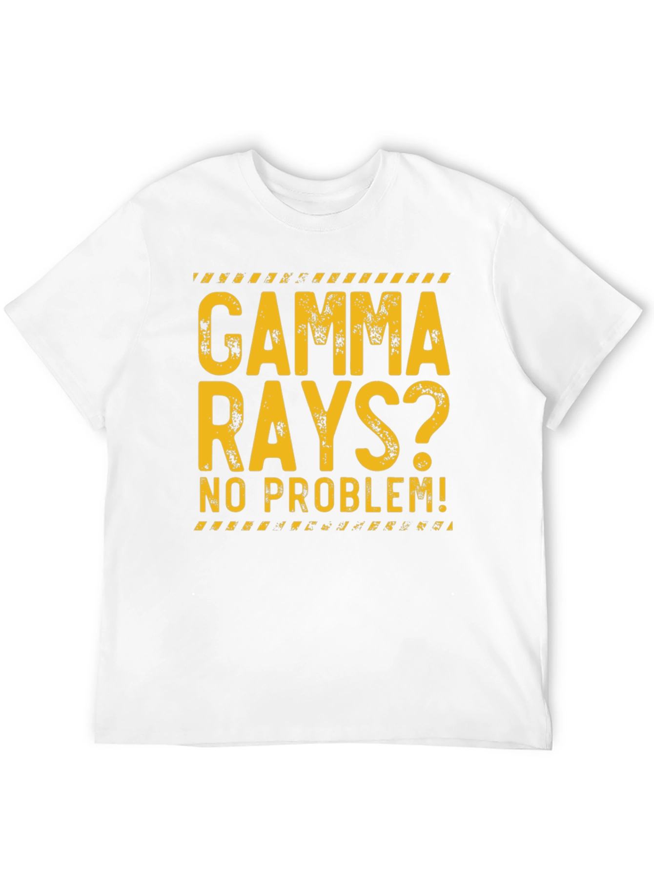Gamma Rays? No Problem! Graphic Tee