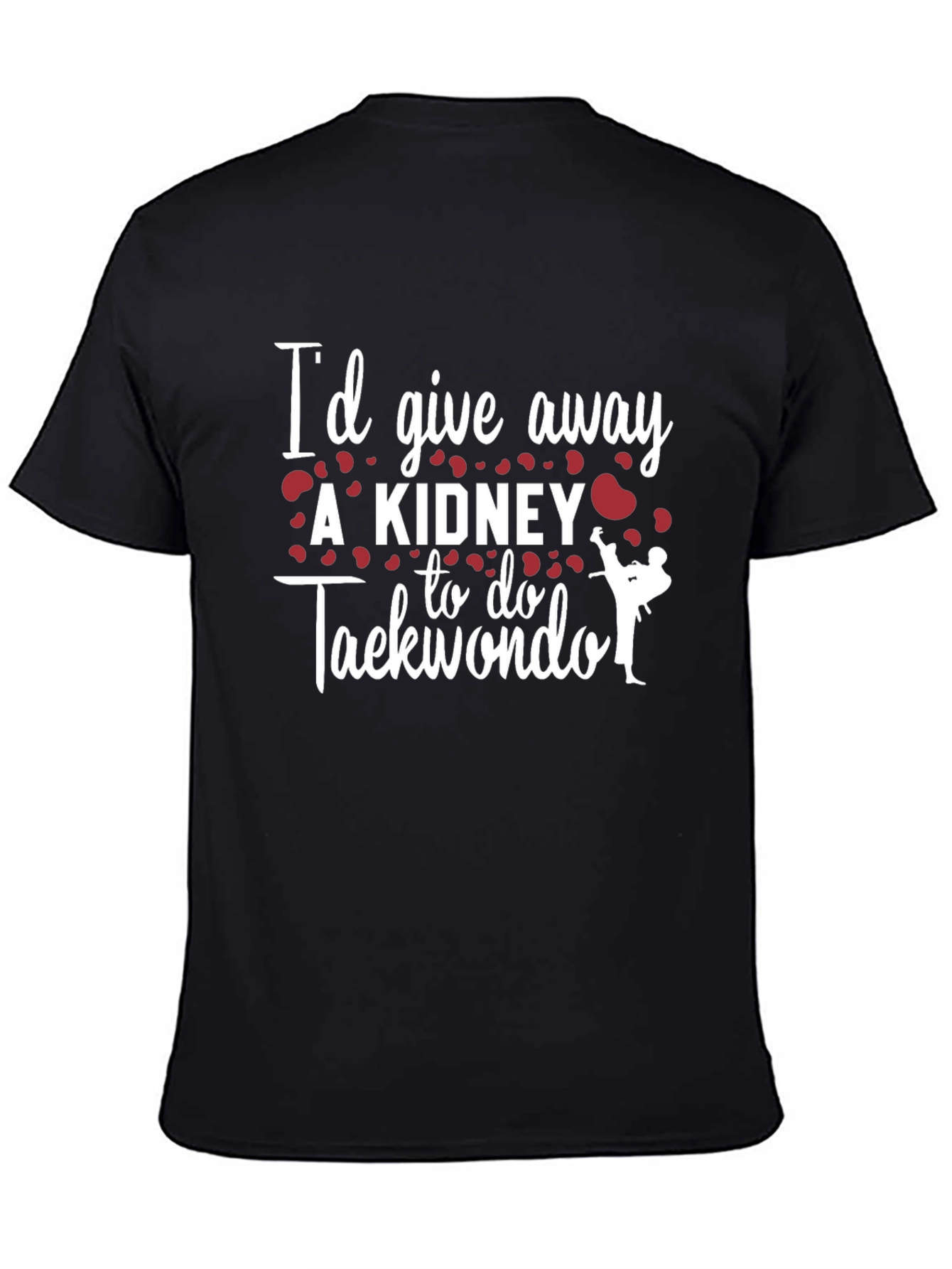 Taekwondo Kidney Funny Graphic T-Shirt