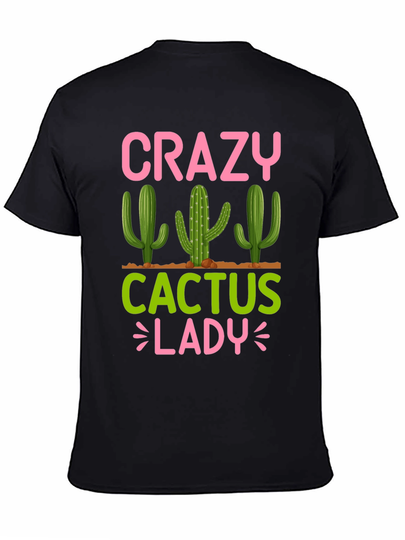 Crazy Cactus Lady T-Shirt - Funny Plant Lover Tee