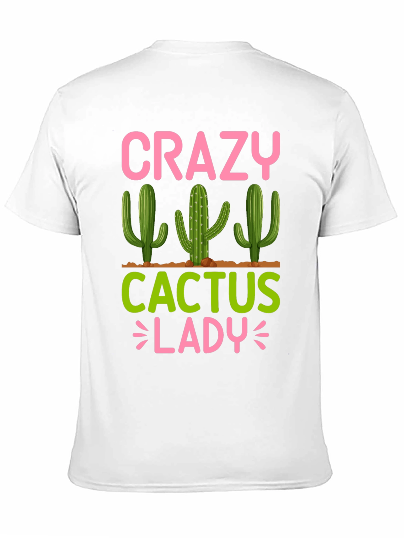 Crazy Cactus Lady T-Shirt - Funny Plant Lover Tee