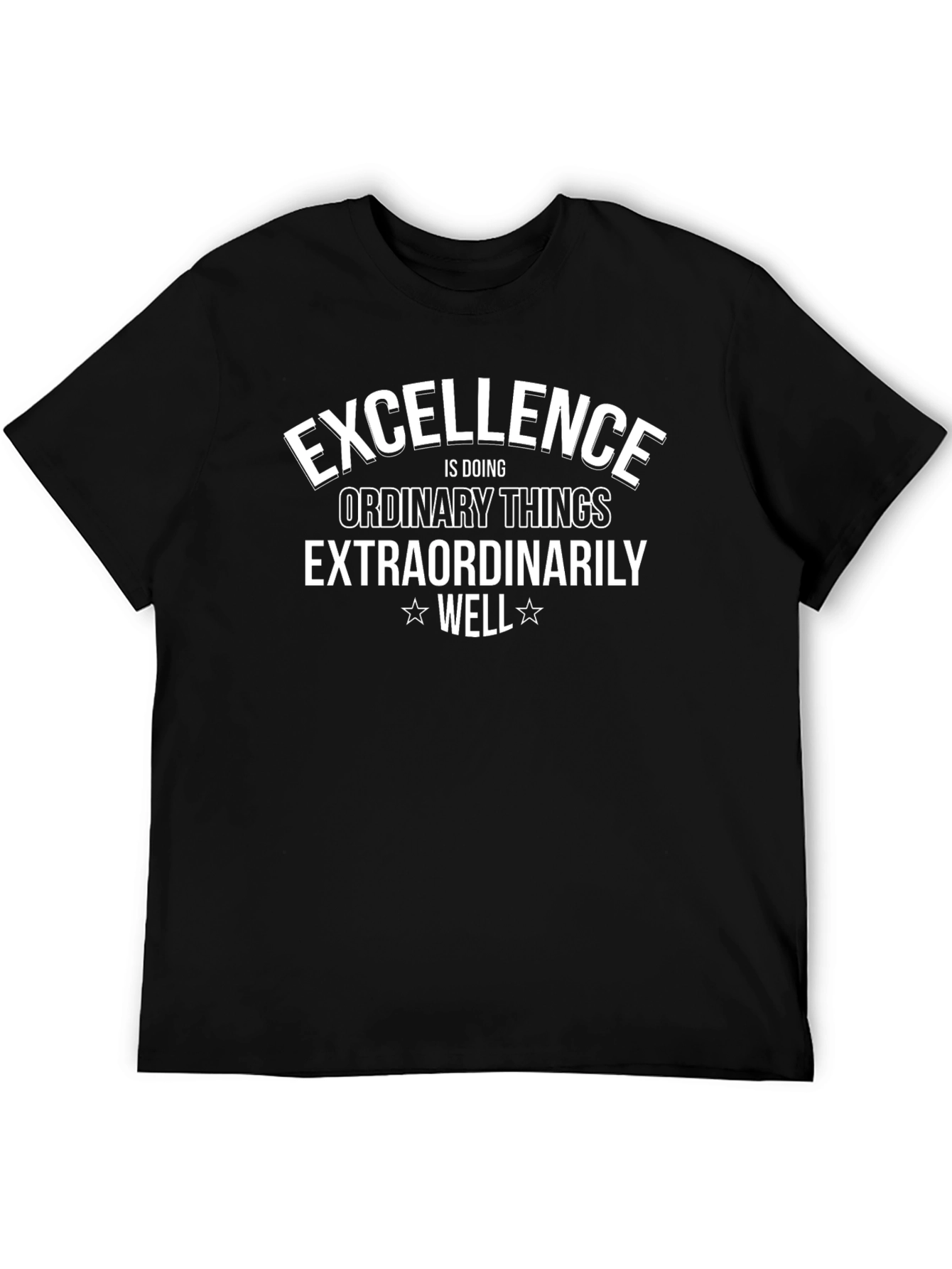 Excellence Quote T-Shirt - Black Cotton Tee
