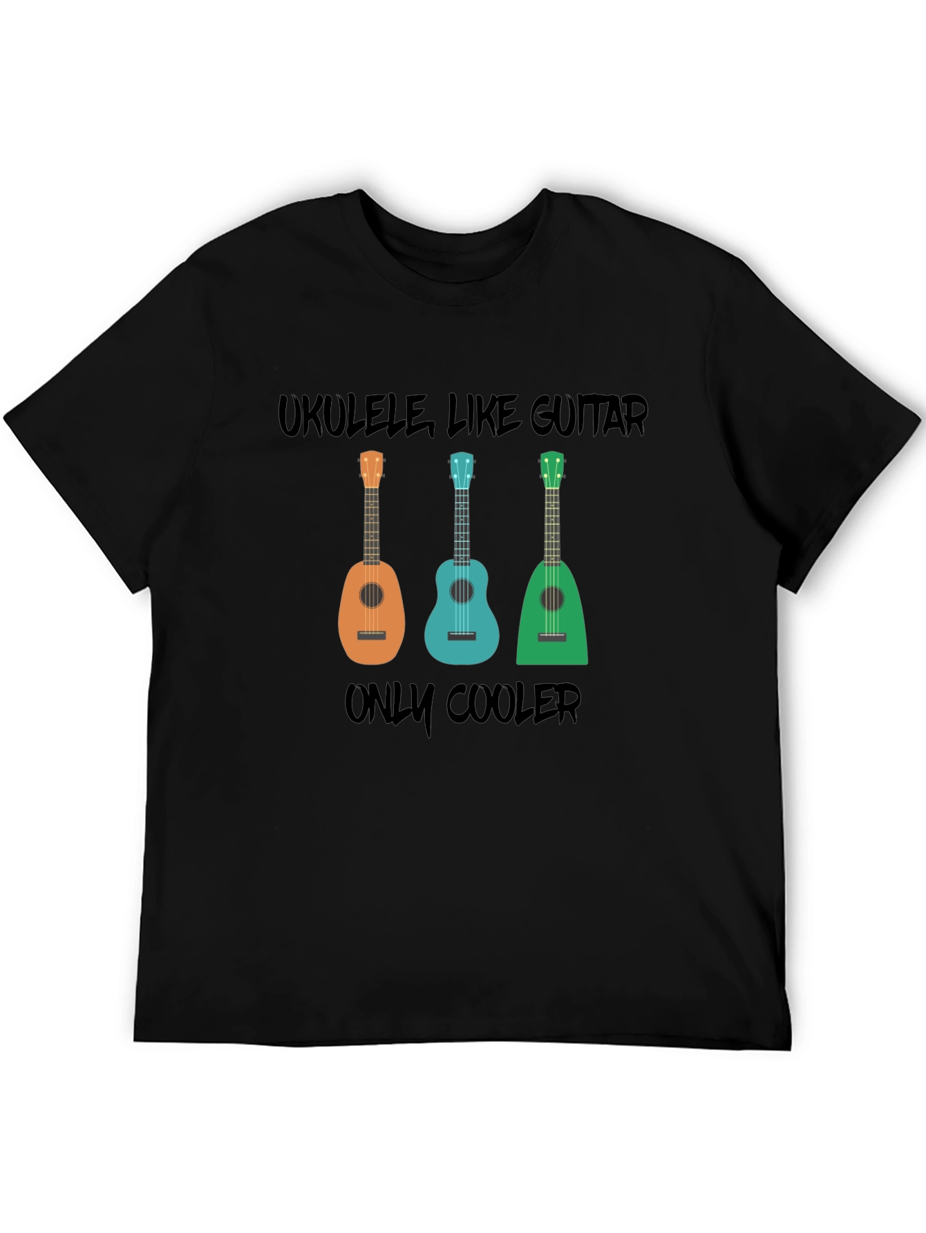 Ukulele Graphic Tee - Ukulele Like Guitar Only Cooler!