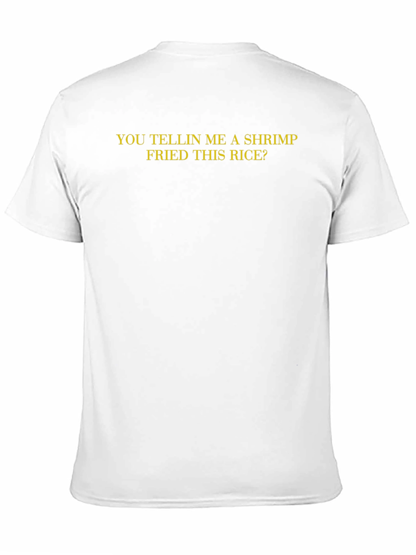 Shrimp Fried Rice Funny T-Shirt