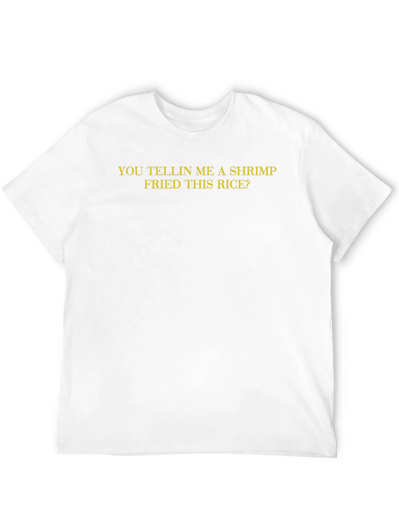 Shrimp Fried Rice Funny T-Shirt