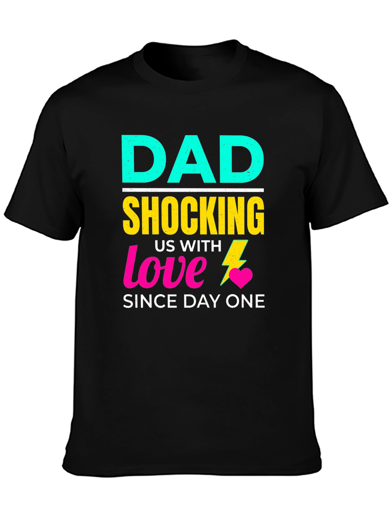 Funny Dad Shocking Love T-Shirt