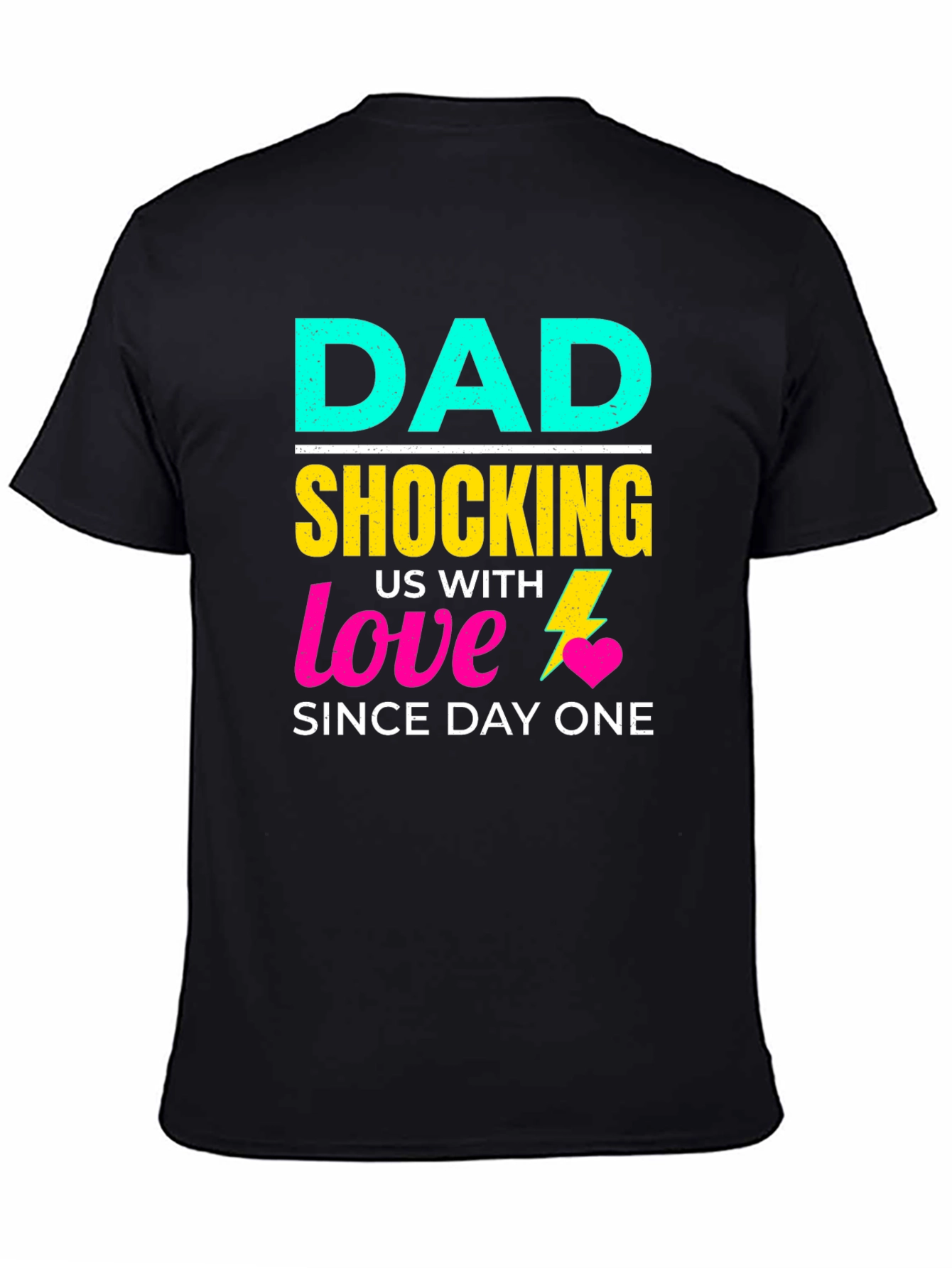 Funny Dad Shocking Love T-Shirt