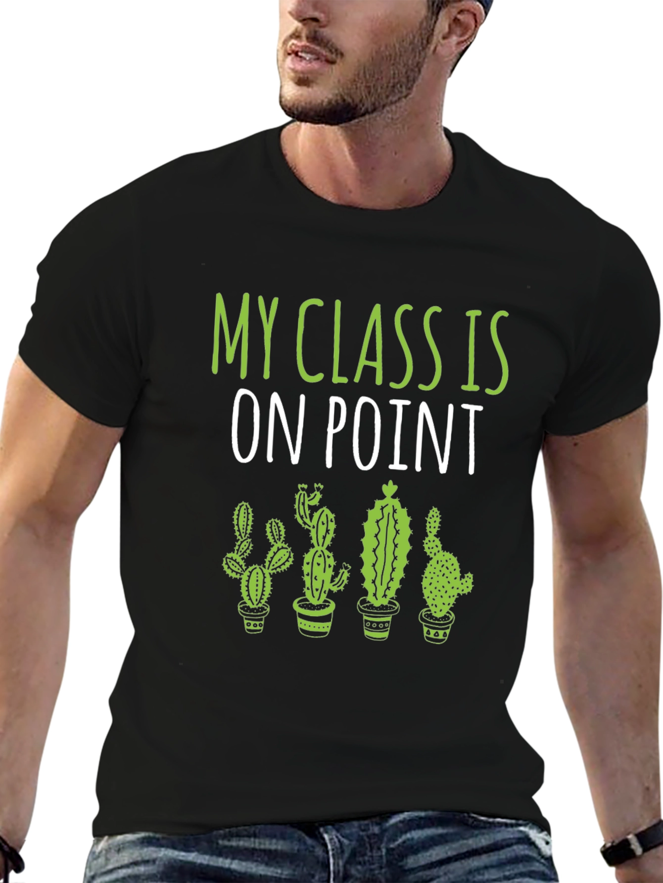 Funny Cactus T-Shirt - My Class Is On Point!
