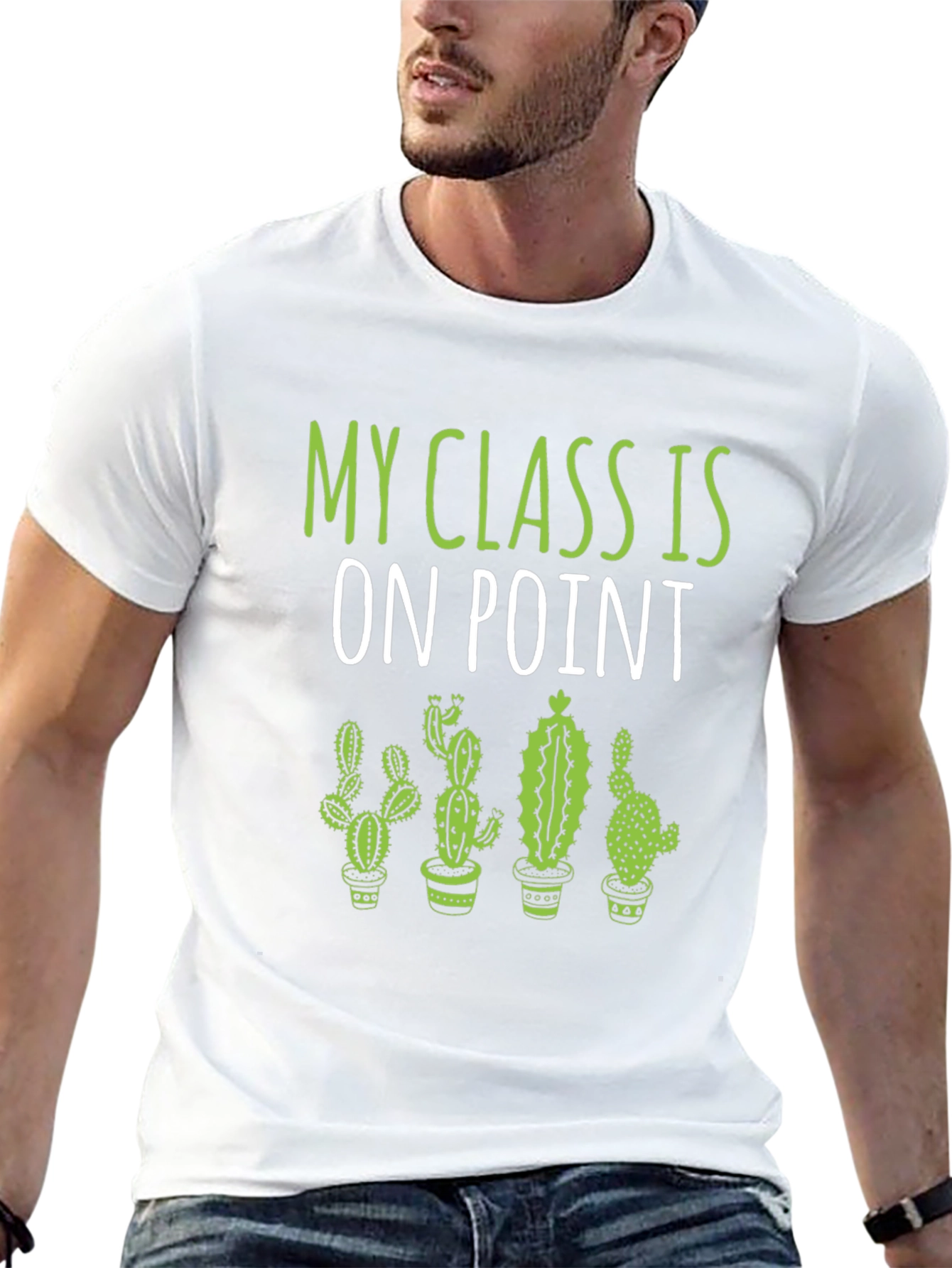 Funny Cactus T-Shirt - My Class Is On Point!