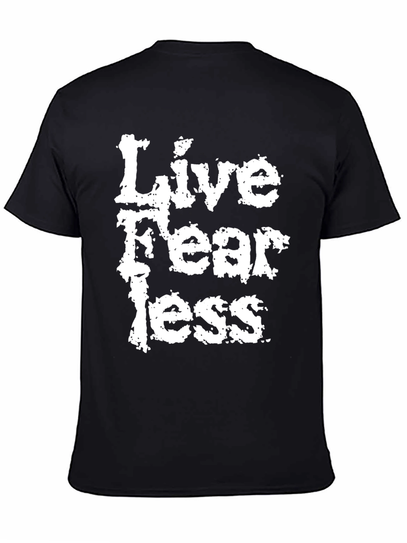 Live Fearless Graphic T-Shirt