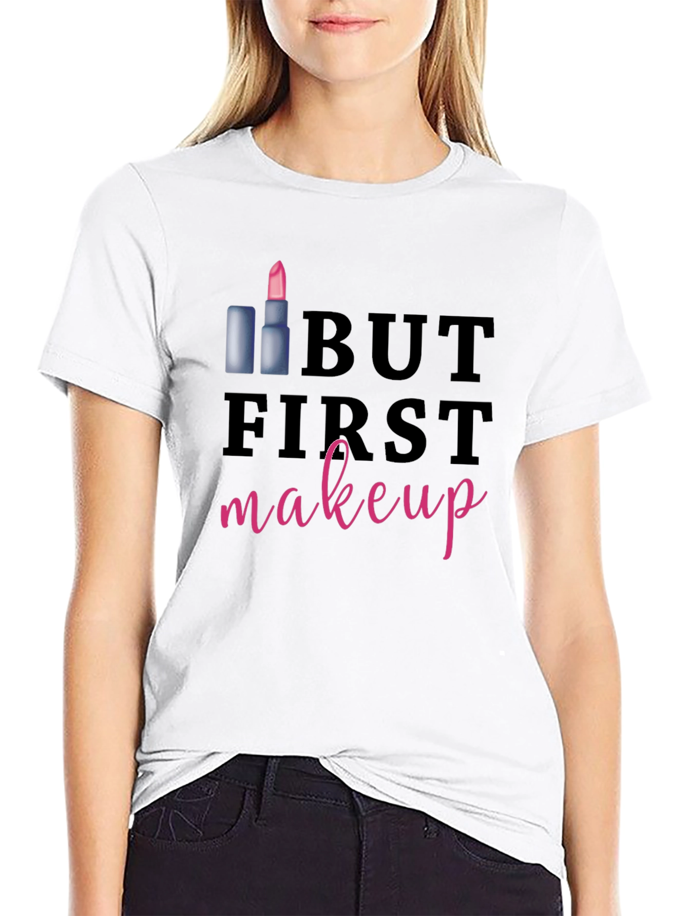 But First Makeup Graphic Tee