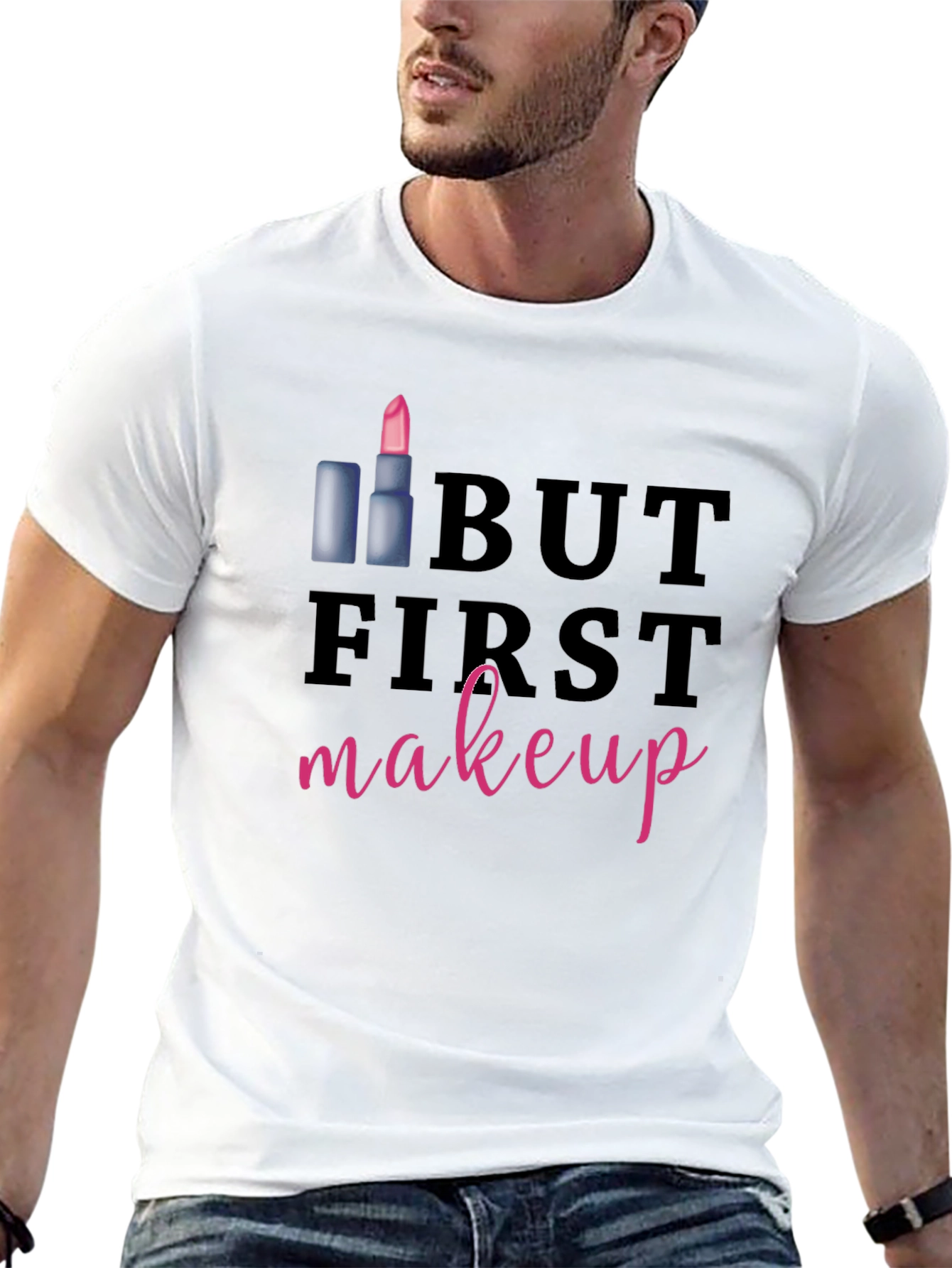 But First Makeup Graphic Tee