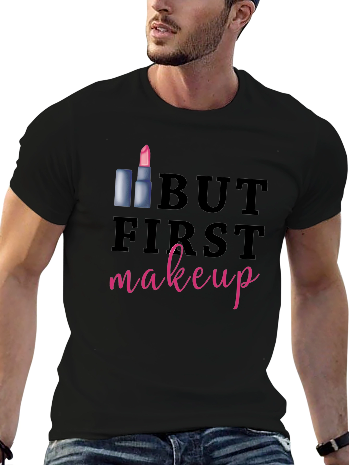 But First Makeup Graphic Tee