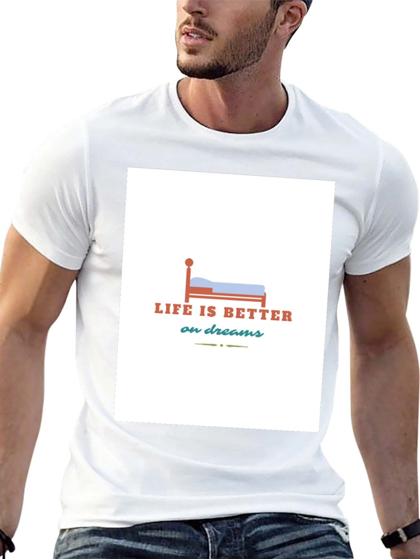 Life is Better on Dreams Graphic T-Shirt
