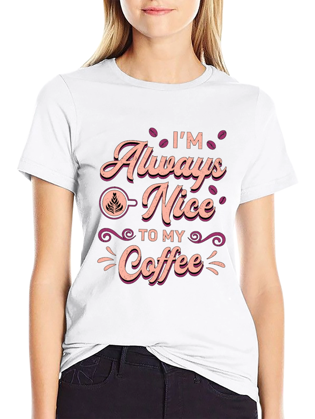 Im Always Nice To My Coffee T-Shirt